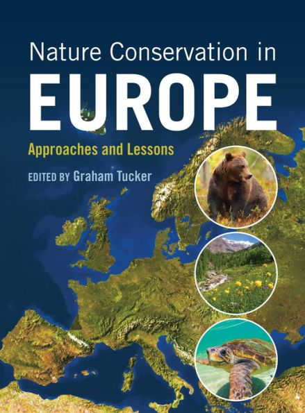 Conservación de la naturaleza en Europa: enfoques y lecciones