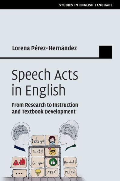 Speech Acts In English (Studies In English Language)