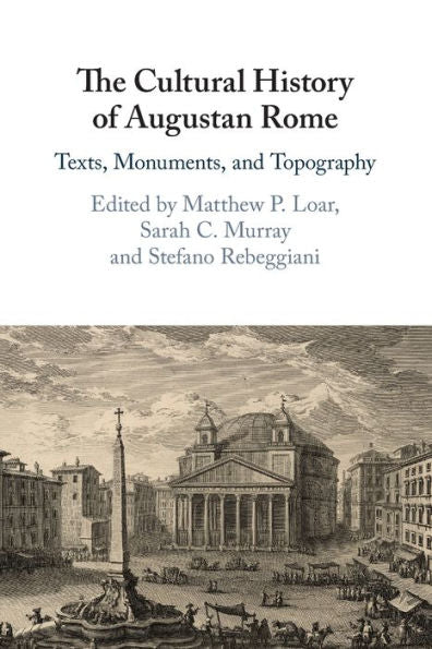 The Cultural History Of Augustan Rome