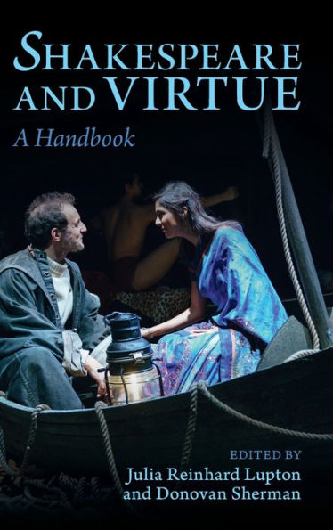 Shakespeare And Virtue: A Handbook