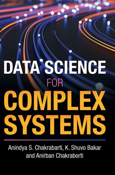Data Science For Complex Systems