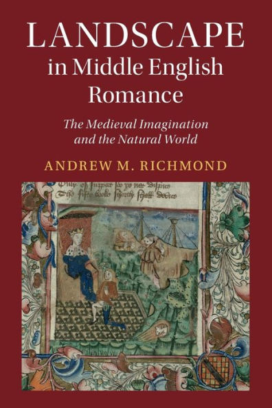 Paisaje en el romance del inglés medio (estudios de Cambridge en literatura medieval)