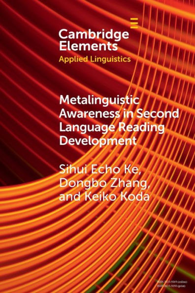 Metalinguistic Awareness In Second Language Reading Development (Elements In Applied Linguistics)