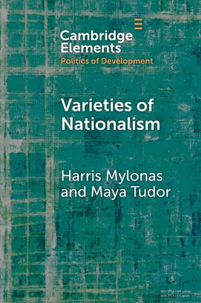 Varieties Of Nationalism (Elements In The Politics Of Development)