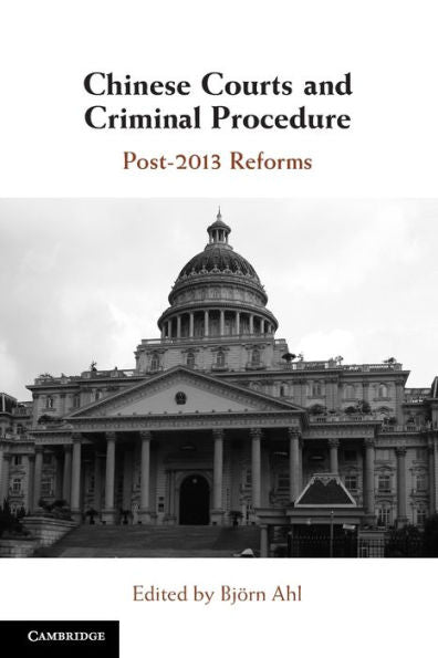 Chinese Courts And Criminal Procedure