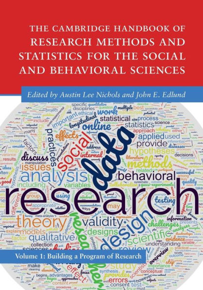 The Cambridge Handbook Of Research Methods And Statistics For The Social And Behavioral Sciences: Volume 1: Building A Program Of Research (Cambridge Handbooks In Psychology)