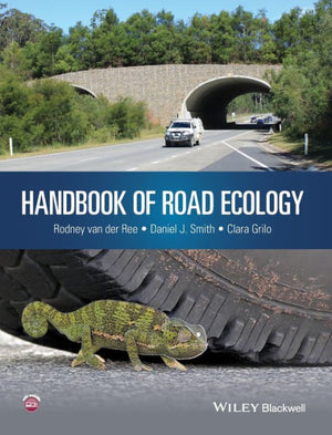 Handbook Of Road Ecology