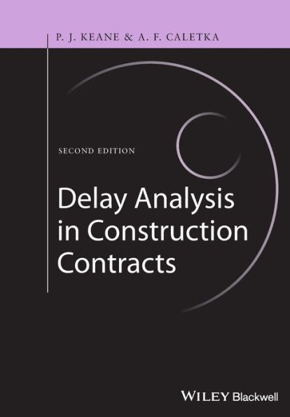 Delay Analysis In Construction Contracts