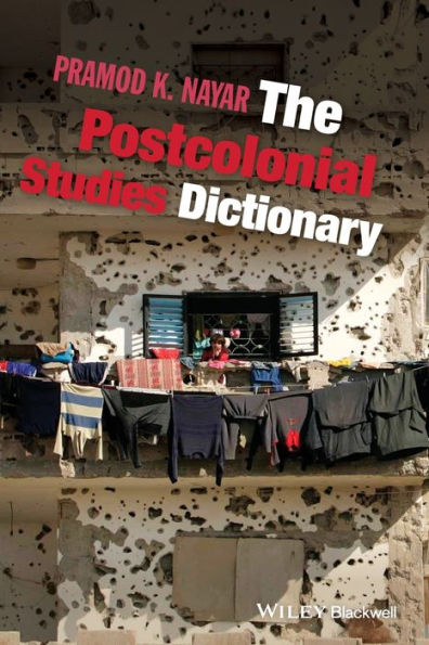The Postcolonial Studies Dictionary