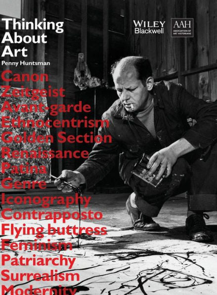 Thinking About Art: A Thematic Guide To Art History - 9781118905173