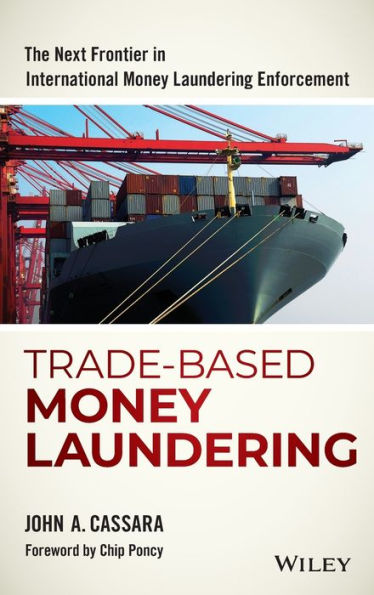 Trade-Based Money Laundering (Wiley And Sas Business Series)