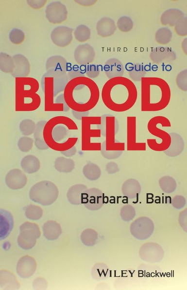 A Beginner's Guide To Blood Cells