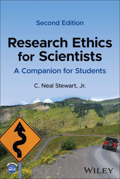 Research Ethics For Scientists: A Companion For Students