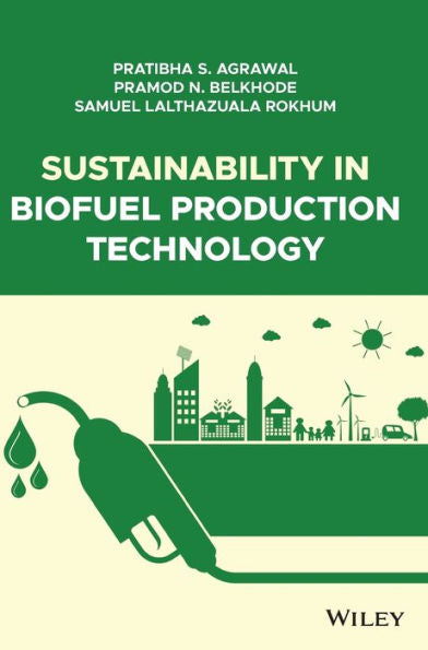 Sustainability In Biofuel Production Technology