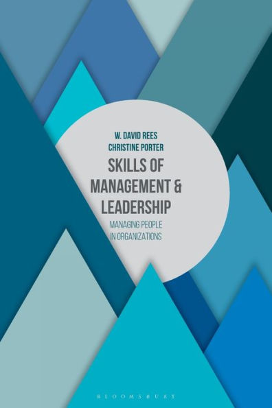 Skills Of Management And Leadership: Managing People In Organisations
