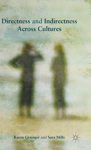 Directness And Indirectness Across Cultures