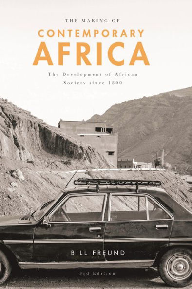 The Making Of Contemporary Africa