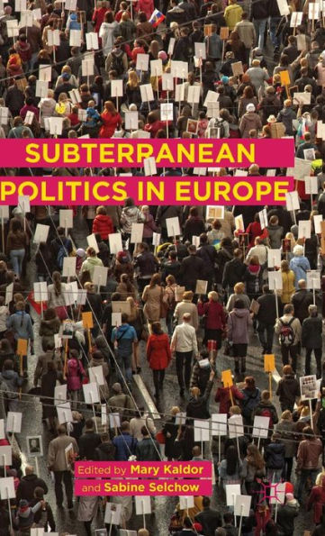 Subterranean Politics In Europe
