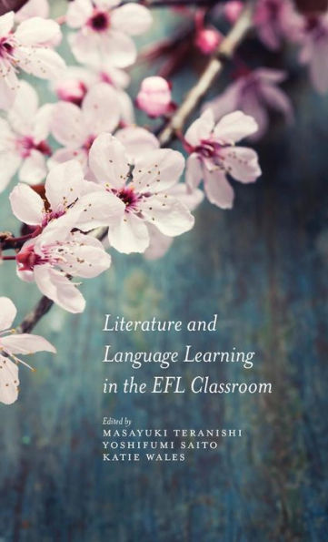 Literature And Language Learning In The Efl Classroom