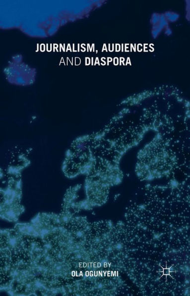 Journalism, Audiences And Diaspora