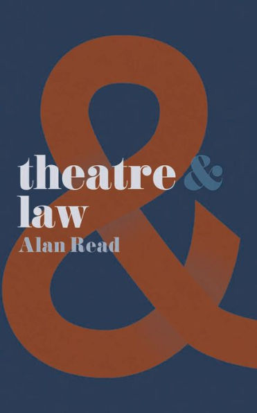 Theatre And Law (Theatre And, 3)