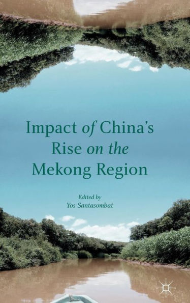 Impact Of China's Rise On The Mekong Region