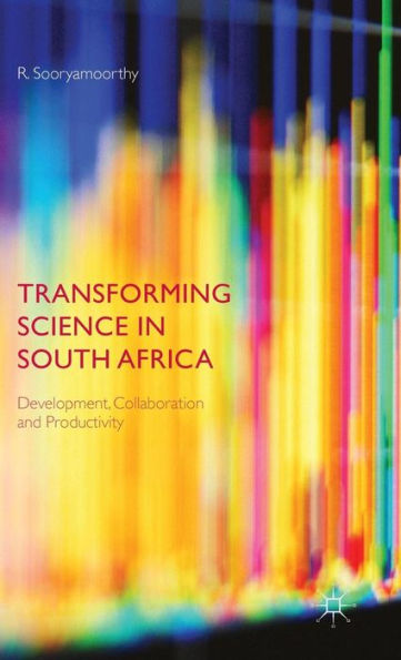 Transforming Science In South Africa: Development, Collaboration And Productivity