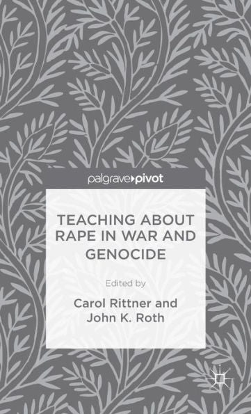 Teaching About Rape In War And Genocide
