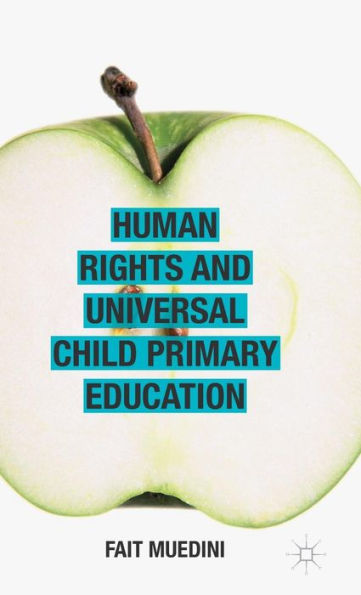 Human Rights And Universal Child Primary Education