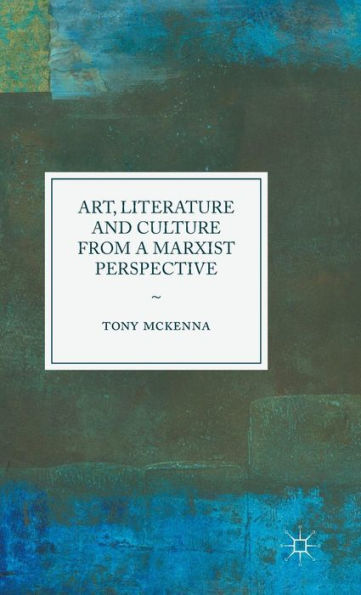 Art, Literature And Culture From A Marxist Perspective