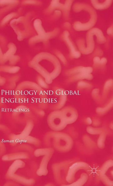 Philology And Global English Studies: Retracings