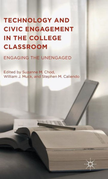Technology And Civic Engagement In The College Classroom: Engaging The Unengaged