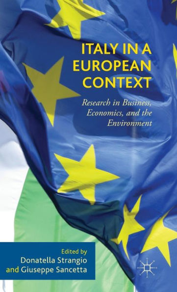 Italy In A European Context: Research In Business, Economics, And The Environment