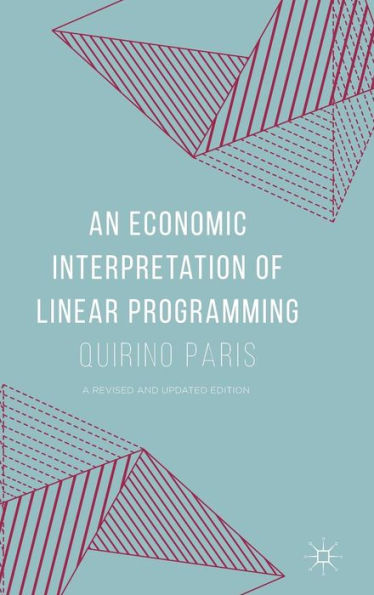 An Economic Interpretation Of Linear Programming