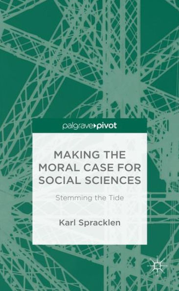 Making The Moral Case For Social Sciences: Stemming The Tide