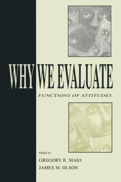 Why We Evaluate: Functions Of Attitudes