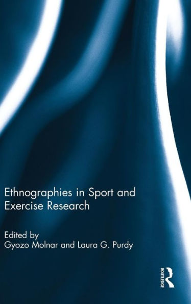 Ethnographies In Sport And Exercise Research