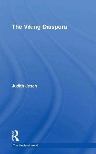 The Viking Diaspora (The Medieval World) - 9781138020764
