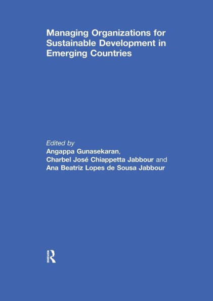 Managing Organizations For Sustainable Development In Emerging Countries