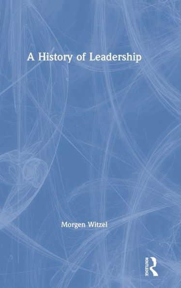 A History Of Leadership