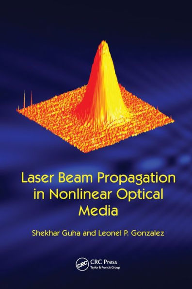 Laser Beam Propagation In Nonlinear Optical Media
