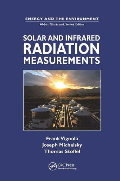 Solar And Infrared Radiation Measurements (Energy And The Environment)