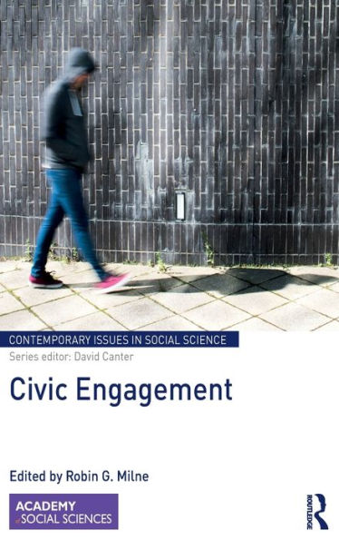 Civic Engagement (Contemporary Issues In Social Science)