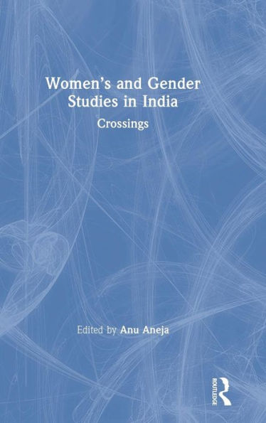 Women’S And Gender Studies In India: Crossings