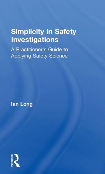 Simplicity In Safety Investigations