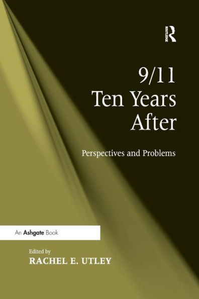 9/11 Ten Years After: Perspectives And Problems