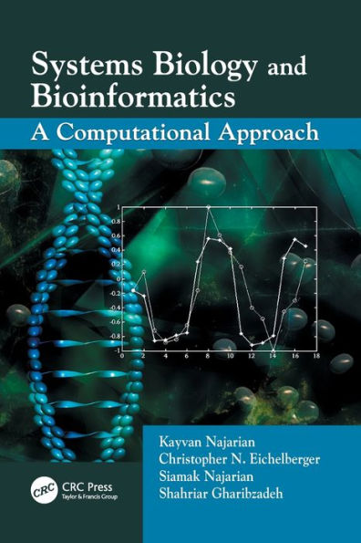 Systems Biology And Bioinformatics: A Computational Approach