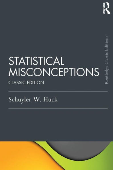 Statistical Misconceptions (Psychology Press & Routledge Classic Editions)
