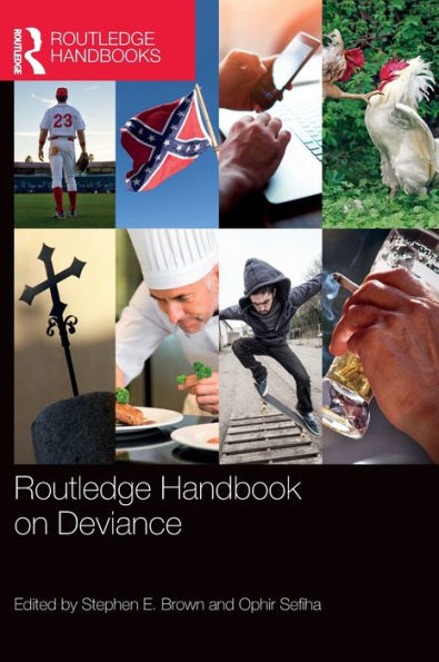 Routledge Handbook On Deviance (Routledge International Handbooks)