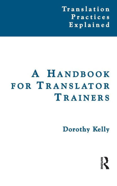 A Handbook For Translator Trainers